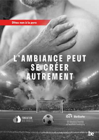 affiche représentant une personne brûlée par un engin pyrotechnique dans un stade de football